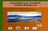 AGRICULTURA ORGÁNICA - Sociedad Mexicana de … · La agricultura orgánica como un sistema de producción viable y productiva para las zonas áridas, semiáridas y tropicales del
