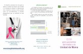 triptico u mama - Junta de Andalucía · a la Unidad de Mama la información mas completa, concisa y clara posible sobre los procedimientos y pruebas diagnósticas que se realizan