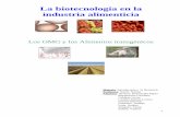 La biotecnología en la industria alimenticia · ingeniería genética, los organismos genéticamente modificados; cuáles son las posibles consecuencias o riesgos sobre la salud