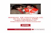 Manual Protocolos ERIE Psicosocial 2015 · Este manual que ahora revisamos y actualizamos nos permite disponer de una ... Protocolos de la Unidad Militar de Emergencias ... Ministerio