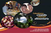 Colombianos creando - semillas.org.co · país, sino también una discusión sobre posibles pers- ... soberanía alimentaria, con base en propuestas de mo- ... 2 Tomado del folleto