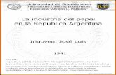 La industria del papel en la República Argentina - UBAbibliotecadigital.econ.uba.ar/download/tesis/1501-0232_IrigoyenJL.pdf · l~'o obstante d-isponer de una Lnuuat r í.a papelera