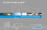 Comeval Valve Systems - IMPRODACimprodac.com/pdf/COMEVAL_Catalogo_Corporativo.pdf · de aleación para altas temperaturas, ratings de presión hasta 2500 lbs (en desarrollo) y múltiples