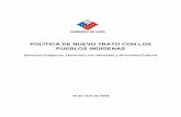 POLÍTICA DE NUEVO TRATO CON LOS PUEBLOS ... - mapuche…mapuche.info/mapuint/newtreat040400.pdf · mapuche y el 13 por ciento restante a los otros pueblos originarios. ... • La