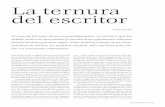La ternura del escritor · de tirarse a su imitador travestido en “Amor propio”. Con ... Enrique Serna, La ternura caníbal, Páginas de Espuma/Colofón, Madrid, México, 2013,