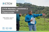 CTCN Mandato, Lecciones y Oportunidades de … · Oportunidades de Colaboración CBD COP13, Cancún Diciembre 2016 . ... Ecuador Aprovechamiento energético de residuos agrícolas