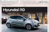 Accesorios Hyundai i10€¦ · motor. Disponible en color ... Mantener la apariencia de tu i10 como si fuera nuevo, ... Por un lado, es de un mullido y suave terciopelo de alta calidad