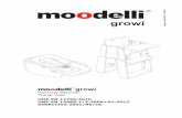 moodelli growi -instructivo 2015 ESP V5 · Instrucciones de montaje ... que conforman la trona para facilitar el armado. ... Una hamaca distinta y funcional con tres posiciones de