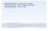 01 MEMORIA DEL SERVICIO MEDICINA INTERNA 2014 DEL SERVICIO... · servicio de Medicina Interna que participan en este proyecto. 1.D) OTRAS ACTIVIDADES ASISTENCIALES . 12! MEMORIAANUAL(DEL(SERVICIO(DE(MEDICINAINTERNA(2014)!
