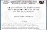 El proceso de selección de personal en el área de la ...bibliotecadigital.econ.uba.ar/download/tpos/1502-0368_KrasnoffM.pdf · 2 15 Pasos para la selección de personal con éxito