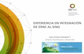 EXPERIENCIA EN INTEGRACIÓN DE ERNC AL SING · Chile Bolivia Argentina Perú SIC ... parque ERNC conforme a costos de desarrollo de tecnología eólica y solar FV. Escenarios considerados