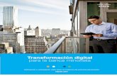 Transformacion Digital Banca Minorista · En la industria bancaria, esta disrupción está impulsando a los líderes del sector hacia la alineación y el soporte organizacional para