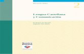 Lengua Castellana y Comunicaciónww2.educarchile.cl/UserFiles/P0001/File/Lenguaje_y_Comunsm.pdf · por la literatura y los medios de comunicación 44 ... tación el discurso expositivo