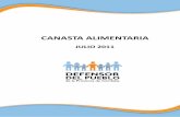 CANASTA ALIMENTARIA - · PDF fileobtienen los resultados de la Canasta Alimentaria Total, de la Canasta Familiar y otros indicadores de importancia (variaciones interanuales e intermensuales).