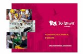 GUÍA DIDÁCTICA PARA EL DOCENTE - anahuac.mx · Guía didáctica para el docente del nivel secundaria KidZania es un espacio de eduentretenimiento en donde… Para el docente, contar