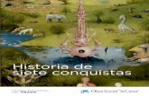 Historia de siete conquistas - content.cdnprado.net · conquistas (obras maestras) dentro del programa El Arte de Educar del Museo del Prado. ... Te recomendamos que, si deseas volver