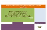 PROYECTO EDUCATIVO INSTITUCIONAL - …colmayorbolivar.edu.co/files/Pei_colmayor_2013_03.pdf · tecnológico y productivo, para lograr una formación integral de los estudiantes,.