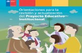 Ministerio de Educación División de Educación … Orientaciones para la revisión y actualización del Proyecto Educativo Institucional División de Educación General Ministerio