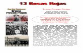 Trece Rosas Rojas - ayto-sanfernando.com · Trece Rosas Rojas Autor: Carlos Fonseca Editorial: Temas de Hoy Localización: 946 FON tre Trece chicas, siete de ellas menores de edad,