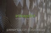 SERIGRAFÍA hablarán de ti - interprint.es 2018 R01 (ULD).pdf · InterPrint Sistemas de Impresión, S.L.U. Noviembre de 1995. Fabricación de etiquetas adhesivas y no adhesivas en