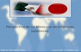 Perspectiva de un Mexicano en empresas Japonesas.€¦ · Establecer una visión y desarrollo de políticas Hoshin-Kanri . ... Varios Intentos de implementación de las 5´s en la