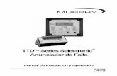 TTD Series Selectronic Anunciador de Falla - … · La pantalla de cristal líquido del TTD anuncia cualquier falla desde las salidas de los sensores, despliega la velocidad del motor,