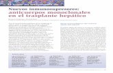 Nuevos inmunosupresores: anticuerpos monoclonales …aeeh.es/wp-content/uploads/2012/05/v6n6a383pdf001.pdf · Así, los anti-calcineurínicos ciclosporina y tacrolimus inhiben la