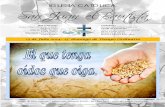 San Juan el Bautista - Home - St. John the Baptist · La parábola de hoy del ‘sembrador y la semilla’ no es excepción. ... (como el caso de la semilla recibida por el lodo fértil).