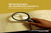 Metodología de Auditoría Social a Políticas Públicasprogramaimpactos.org/toolkit/otros_documentos/AUDITORIA_SOCIAL-a... · Evaluación del proceso de implementación ... sobre