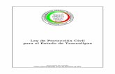 Ley de Protección Civil para el Estado de Tamaulipas · Los Titulares de las Unidades Administrativas de Protección Civil de los Municipios. ARTICULO 5 . ... Crear los Fondos de