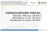 CONCILIACION FISCAL - · PDF fileCONCILIACION FISCAL PRESCRIPCION: El reporte de conciliación fiscal: a mas tardar el 31 de octubre del año fiscal a ... Resumen ESF-ERI Los contribuyentes
