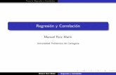 Regresion y Correlaci´on - OpenCourseWare UPCTocw.bib.upct.es/.../mod_resource/content/1/regresion_y_correlacion.pdf · El coeﬁciente de correlacion lineal. 5.5. Regresion no lineal.