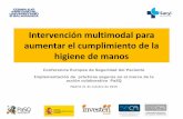 Presentación de PowerPoint - Seguridad del Paciente · Intervención multimodal para aumentar el cumplimiento de la higiene de manos Conferencia Europea de Seguridad del Paciente