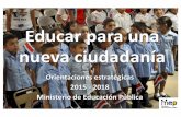 Educar para una nueva ciudadanía - Acceso al sistema · Michel Serres, Atlas. Plan de Gobierno 2014-2018 |TRABAJO, PROGRESO Y ALEGRÍA . Compromiso: “Garantizar la educación académica