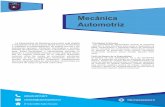 Mecánica Automotriz - cepluispasteur.clcepluispasteur.cl/wp-content/uploads/2017/04/M-Automotriz.pdf · automotriz (por ejemplo, talleres mecánicos). La Especialidad de Mecánica
