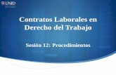 Contratos Laborales en Derecho del Trabajomoodle2.unid.edu.mx/dts_cursos_mdl/ejec/DE/CN/S12/CN12_Visual.pdf · Contextualización Los conflictos que pueden presentarse en el ámbito