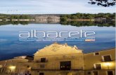  · Albacete encontrará el viajero una variada oferta cultural, teatros, mu-seos, ... Albacete is a modern, clean, dynamic, and bustling city, with many green