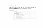 Introducci on a la Elasticidad y Resistencia de Materialesocw.bib.upct.es/.../1/T1-Introduccion-elasticidad-resistencia_v1.pdf · 2 Apuntes de Elasticidad y Resistencia de Materiales