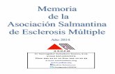 Asociación Salmantina de Esclerosis Múltiple - asdem.org€¦ · fisioterapia, apoyo social, atención psicológica, tratamiento logopédico, actividades de ocio y tiempo libre.