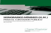 HONORARIOS MÍNIMOS (H.M.) PARA EL … · LABORAL Y PREVISIONAL 4- OTROS SERVICIOS NO CONTEMPLADOS EN EL PRE-SENTE ESQUEMA DE HONORARIOS MÍNIMOS (H.M.) 5- ANEXO 1. EJEMPLIFICACIÓN