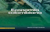 ECONOMIA COLOMBIANA 2011 - ecoeediciones.com · ALFONSO ORTEGA CÁRDENAS Economista, abogado, administrador de empresas y diplomado en docencia universitaria, derechos humanos, evaluación,