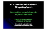 El Corredor Bioceánico Norpatagónico - … · de Chubut o la Xª Región de los Lagos y nueva región de los Ríos, ... con un proceso de encadenamiento productivo con Argentina.