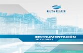 Instrumentación de campo - escoargentina.comescoargentina.com/ar/pdf/esco_instrumentacion_2017_web.pdf · LNG, ASFALTOS, FONDOS DE TORRES DE DESTILACIÓN, ACEITE TÉRMICO, ETC. MÁSICOS