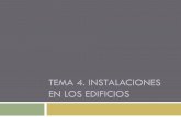 TEMA 4. INSTALACIONES EN LOS EDIFICIOSiesmontevives.es/sites/default/files/archivos_adjuntos/TEMA 4_0.pdf · INSTALACIÓN DE GAS CANALIZADO EN UN EDIFICIO. Los gases energéticos
