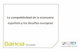 La competitividad de la economía española y los … · desapalancamiento sólo es posible en base a la demanda ... Un crecimiento sostenido de la economía española debe basarse