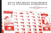 HACIA UNA NUEVA GOBERNANZA DE LA SEGURIDAD ALIMENTARIA · Autoría: Campaña“Derechoalaalimentación.Urgente” eInstitutodeEstudiosdelHambre Coordinación de la edición: Prosalus