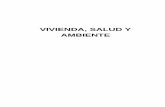 VIVIENDA, SALUD Y AMBIENTEiah.salud.gob.ar/doc/Documento41.pdf · costos de mantenimiento, sustentabilidad económica y bajo impacto ambiental. ... pueblo Toba en provincia de Buenos