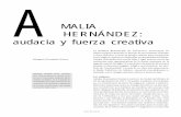 MALIA HERNÁNDEZ: audacia y fuerza creativa · Amalia Hernández ingresó en 1934 a la Escuela Nacional de Danza, dirigida por Nellie Campobello; fue alumna de ésta y