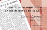 - Joan Zambrana - enxarxa.com Tierra y Libertad 1910-1919.pdf · El presente estudio, agrupado en torno al titulo de “el anarquismo organiza-do en los orígenes de la CNT”, se