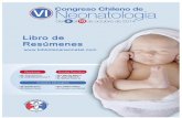 Libro de Resúmenes VI Congreso Chileno de … Neo_2014.pdf · la RETCAM, con un total de 259 FO, promedio de 3,2 con DE 2,8 y rango entre 1 a 13 por RN. Al nacer tenían en promedio